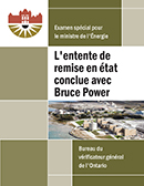 L’entente de remise en état conclue avec Bruce Power : Examen spécial pour le ministre de l’Énergie