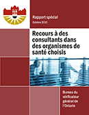 Recours à des consultants dans des organismes de santé choisis