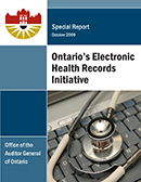 Special Report on Ontario’s Electronic Health Records Initiative